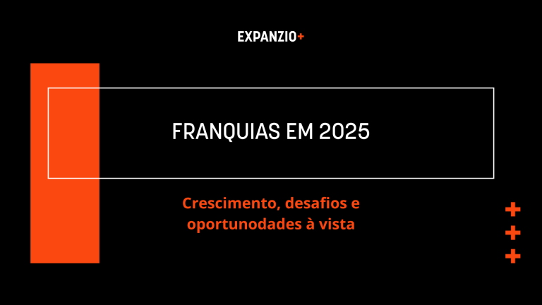 Imagem com o título do texto: "Franquias em 2025: crescimento, desafios e oportunidades à vista".