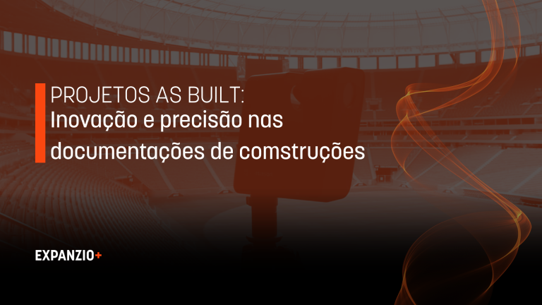 Imagem com o título do texto: "Projeto As Built: inovação e precisão nas documentações de construções". Ao fundo, é possível ver a tecnologia IRIS.