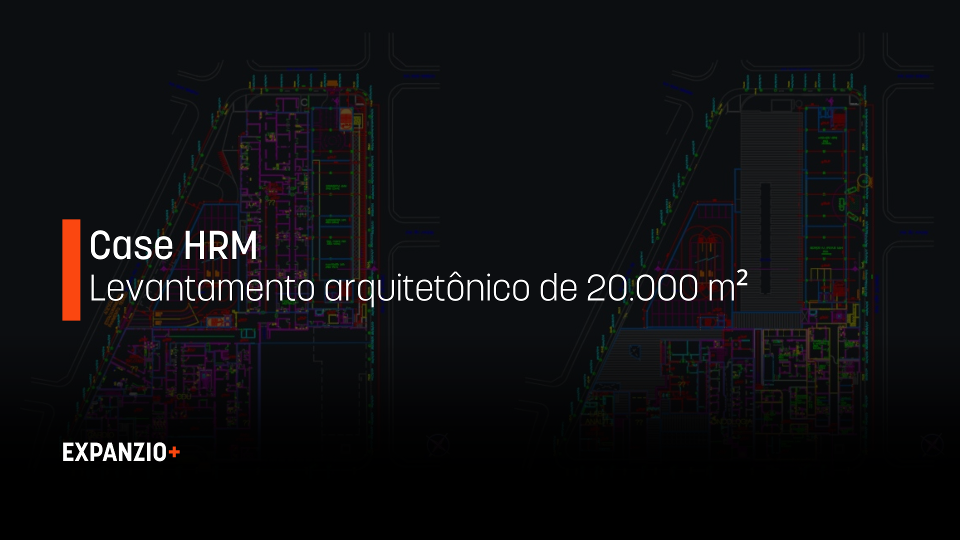 Levantamento arquitetônico de um hospital em funcionamento com área de 20.000 m², mostrando detalhes de plantas, gêmeo digital e infraestrutura para Cases HRM.